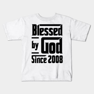 Blessed By God Since 2008 15th Birthday Kids T-Shirt